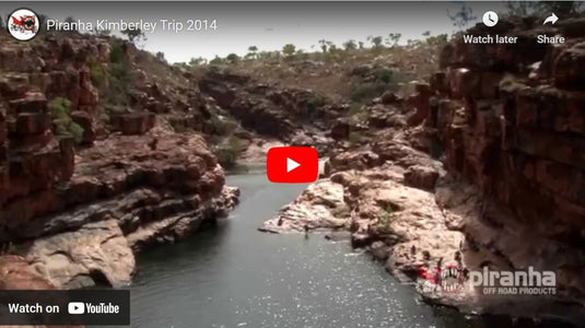 Piranha Kimberley Trip 2014 - Piranha Off Road Products